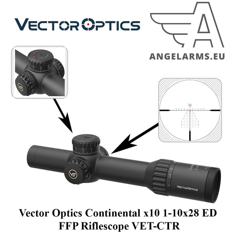 Vector Optics Continental Zoom x10 1-10x28 ED FFP Riflescope VET-CTR Vector Optics Continental Zoom x10 1-10x28 ED FFP Riflescope VET-CTR